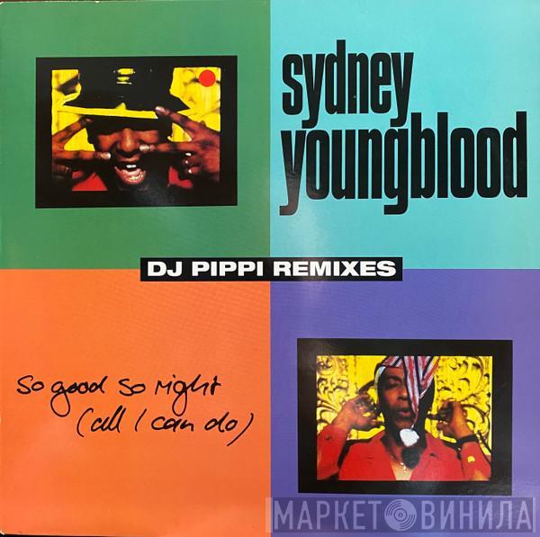  Sydney Youngblood  - So Good So Right (All I Can Do) (DJ Pippi Remixes)