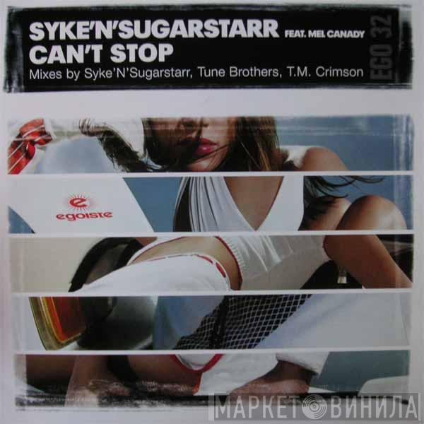 Syke 'n' Sugarstarr, Mel Canady - Can't Stop