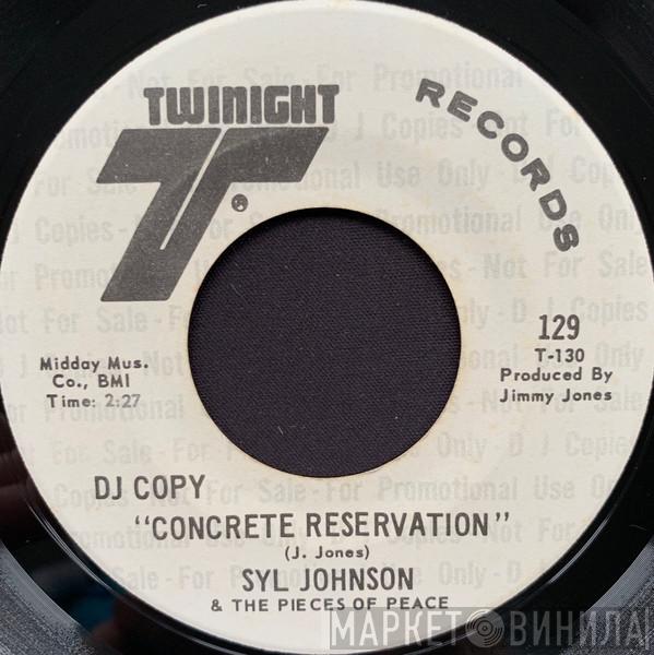 Syl Johnson, Pieces Of Peace - Concrete Reservation / Together, Forever