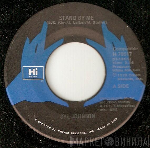 Syl Johnson - Stand By Me / Main Squeeze