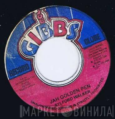  Sylford Walker  - Jah Golden Pen / Version