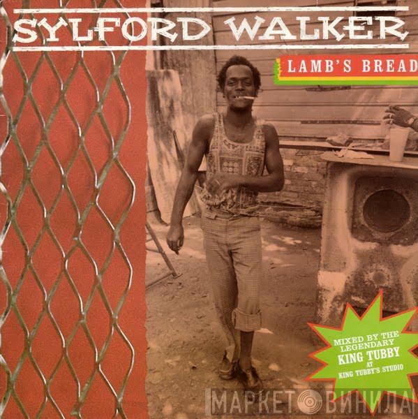 Sylford Walker - Lamb's Bread