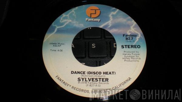  Sylvester  - Dance (Disco Heat) / Was It Something That I Said