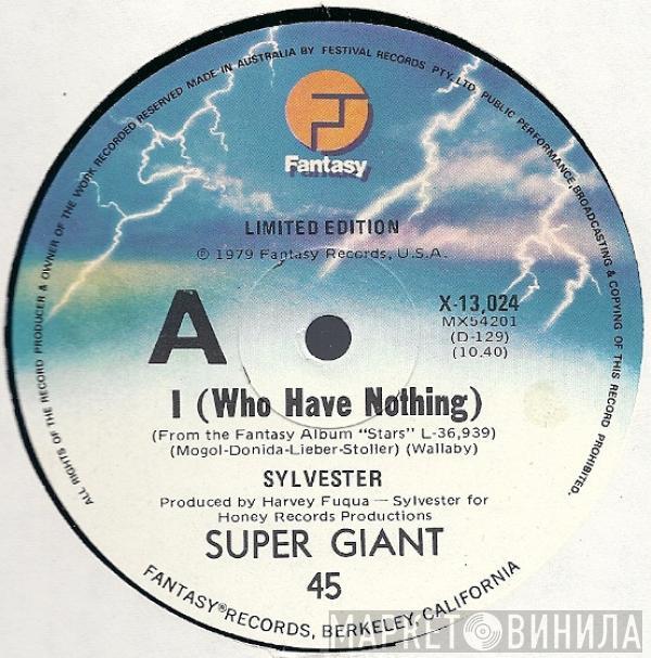 Sylvester  - I (Who Have Nothing) / Over And Over