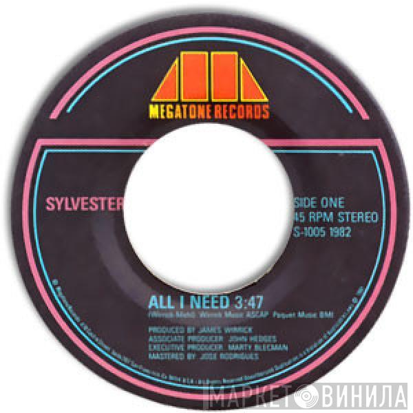  Sylvester  - All I Need
