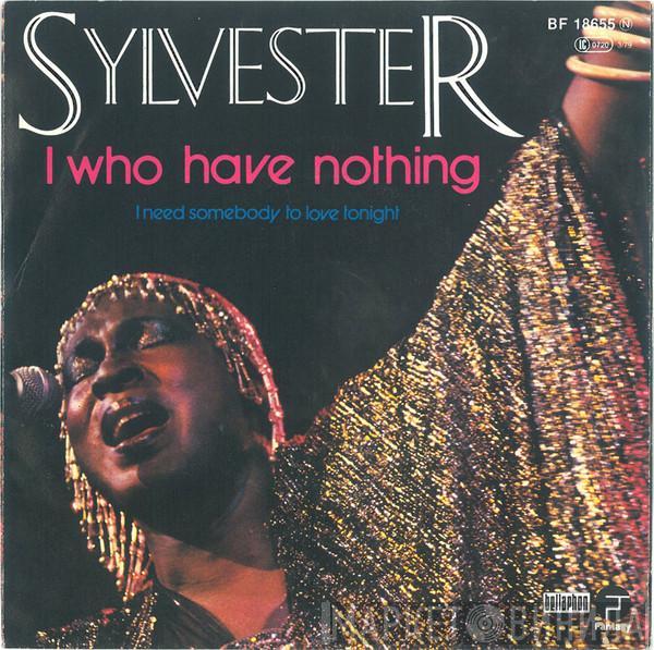  Sylvester  - I Who Have Nothing