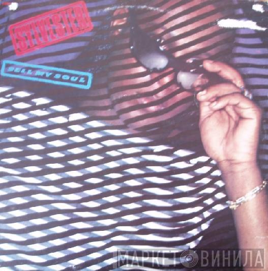 Sylvester - Sell My Soul