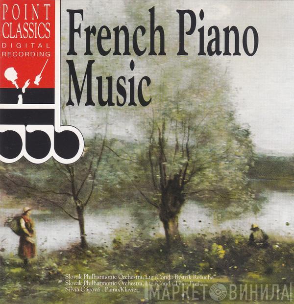 , Sylvia Capova , Slovak Philharmonic Orchestra , Bystrík Režucha  Tibor Frešo  - French Piano Music