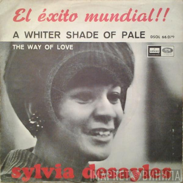 Sylvia De Sayles - A Whiter Shade Of Pale