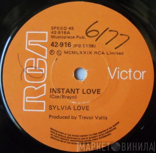  Sylvia Love  - Instant Love