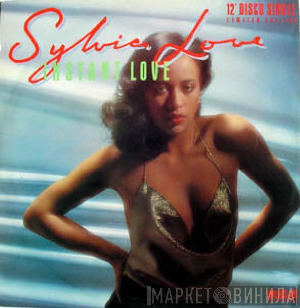  Sylvia Love  - Instant Love