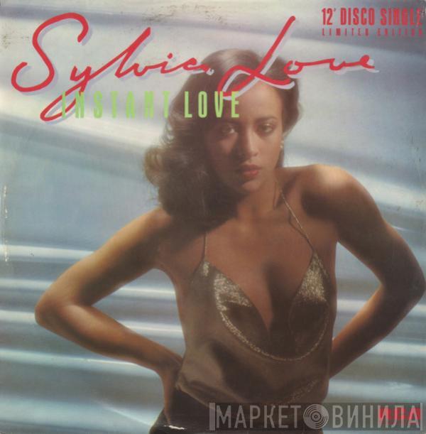  Sylvia Love  - Instant Love