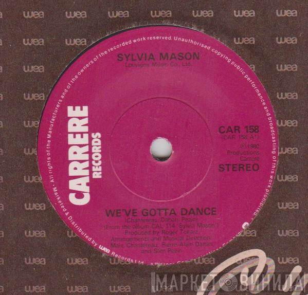 Sylvia Mason-James - We've Gotta Dance