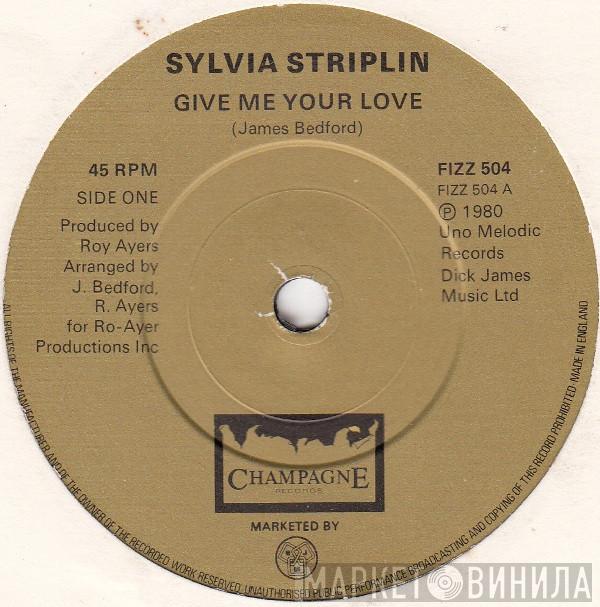  Sylvia Striplin  - Give Me Your Love