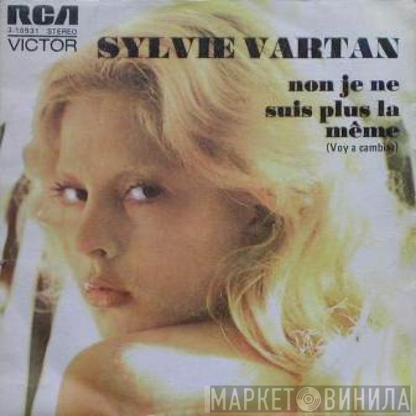 Sylvie Vartan - Non,Je Ne Suis Plus La Meme / Va Si Tu L'aimes