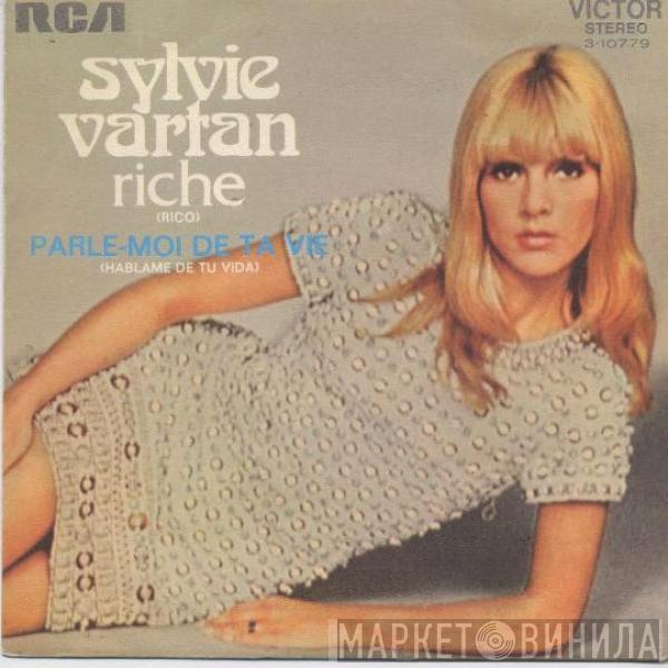 Sylvie Vartan - Riche / Parle-Moi De Ta Vie