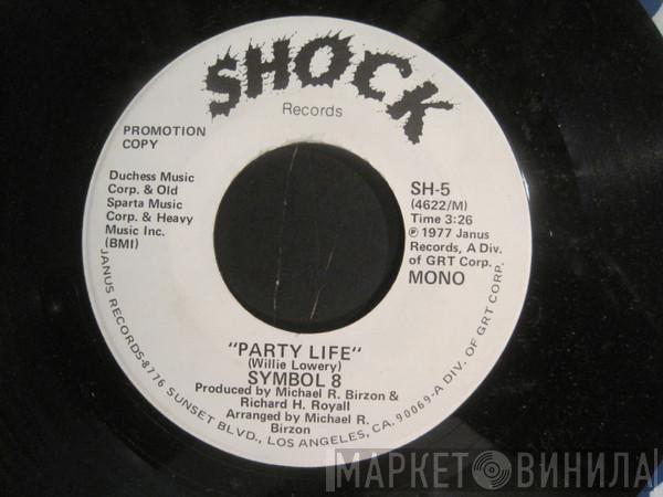 Symbol 8 - Party Life