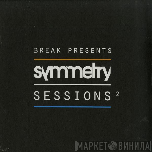  - Symmetry Sessions 2
