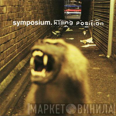 Symposium - Killing Position