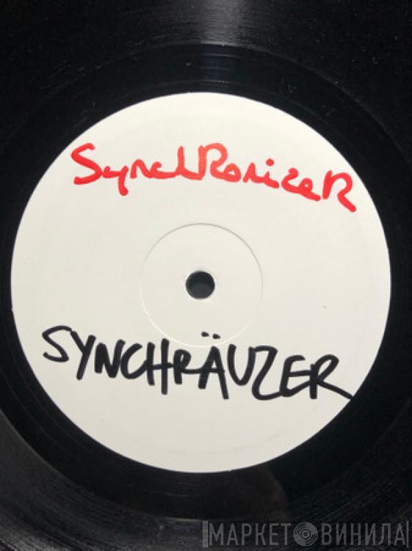 Synchräuzer - Untitled