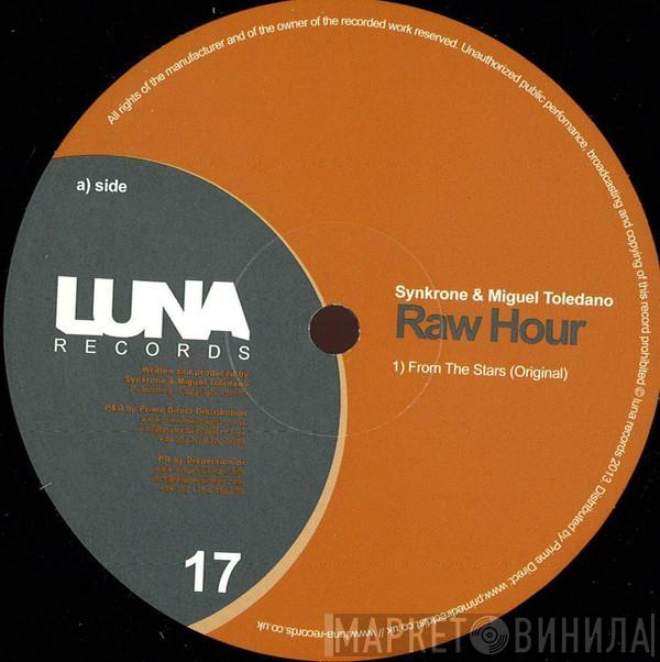 Synkrone, Miguel Toledano - Raw Hour