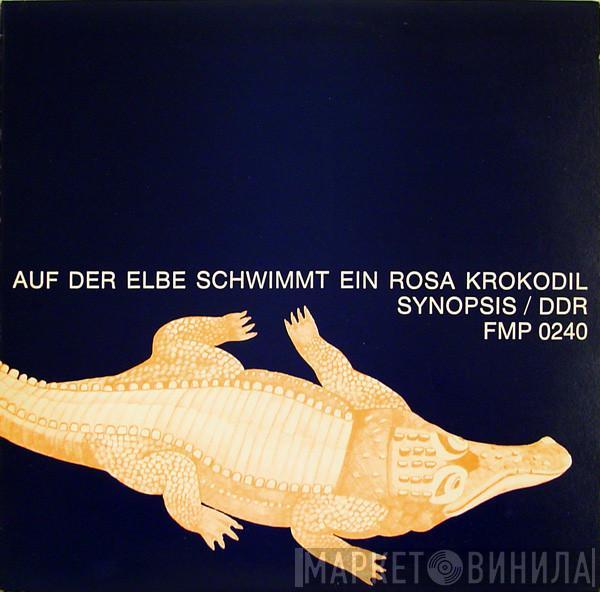 Synopsis  - Auf Der Elbe Schwimmt Ein Rosa Krokodil