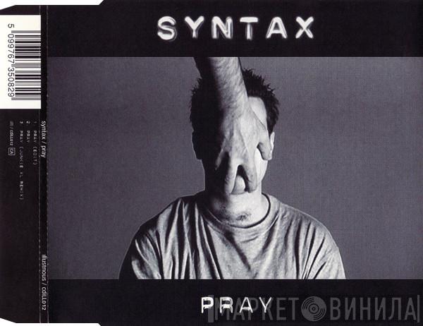 Syntax  - Pray