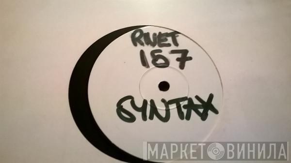 Syntax - Show You / Listen
