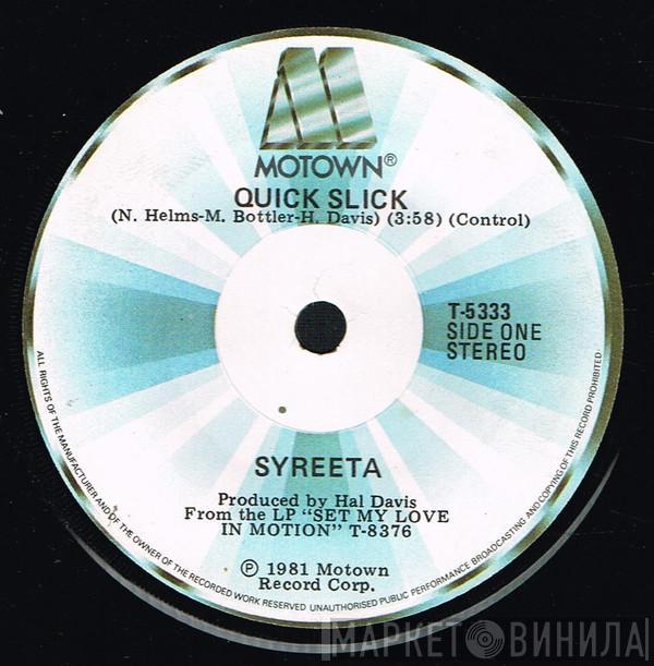  Syreeta  - Quick Slick