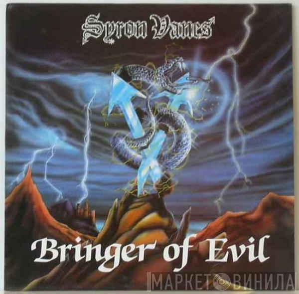 Syron Vanes - Bringer Of Evil