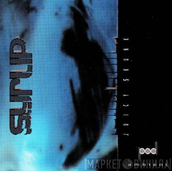 Syrup  - Juicy Skunk