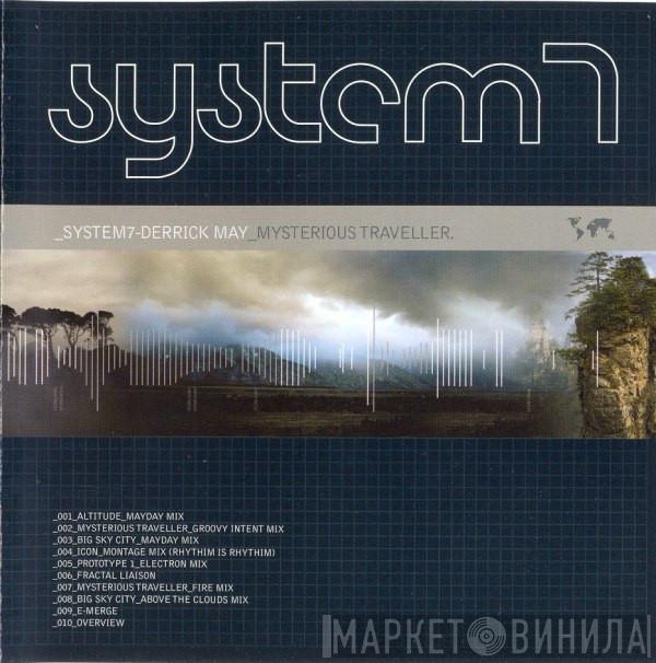 System 7, Derrick May - Mysterious Traveller