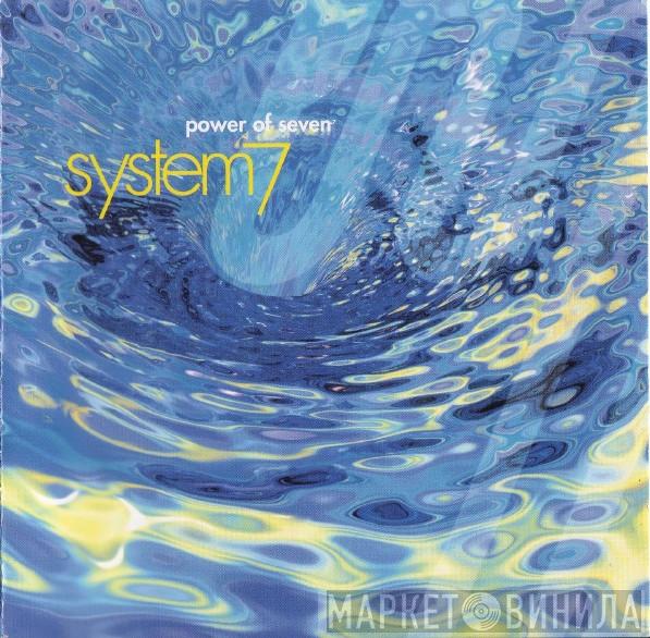  System 7  - Power Of Seven⁷