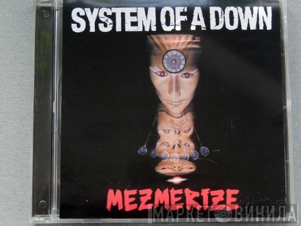  System Of A Down  - Mezmerize