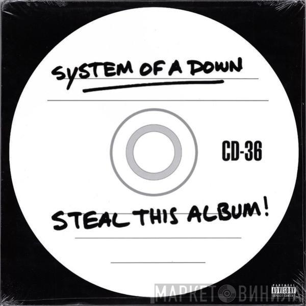  System Of A Down  - Steal This Album!