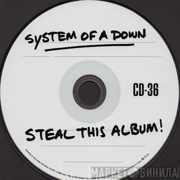  System Of A Down  - Steal This Album!