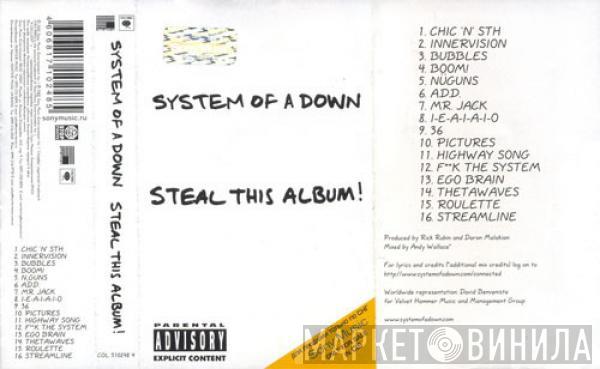  System Of A Down  - Steal This Album!