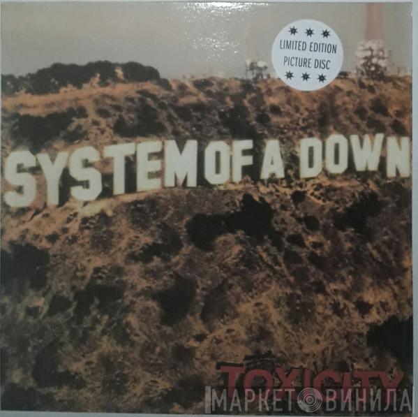 System Of A Down  - Toxicity