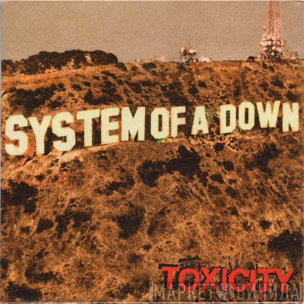  System Of A Down  - Toxicity
