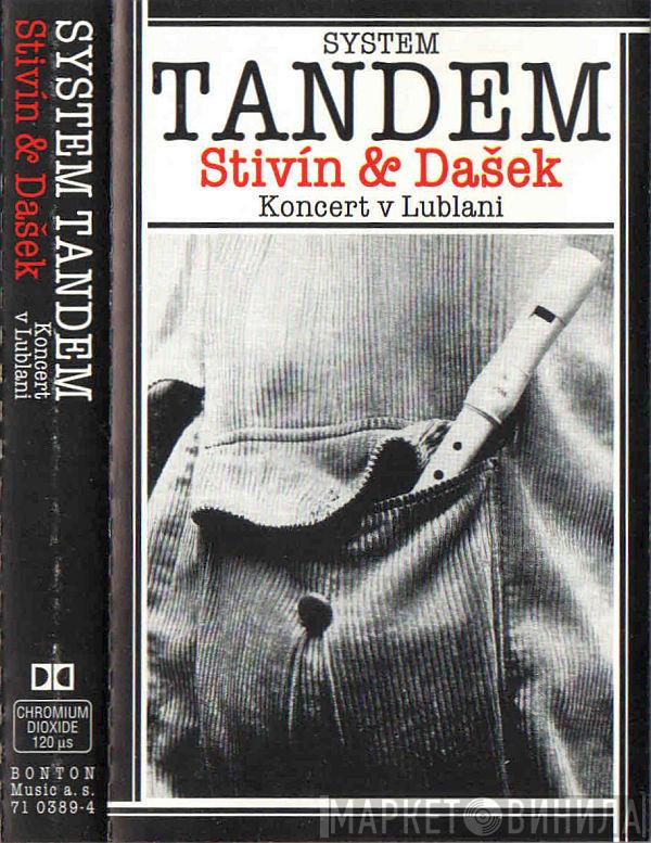  System Tandem Stivín & Dašek  - Koncert V Lublani
