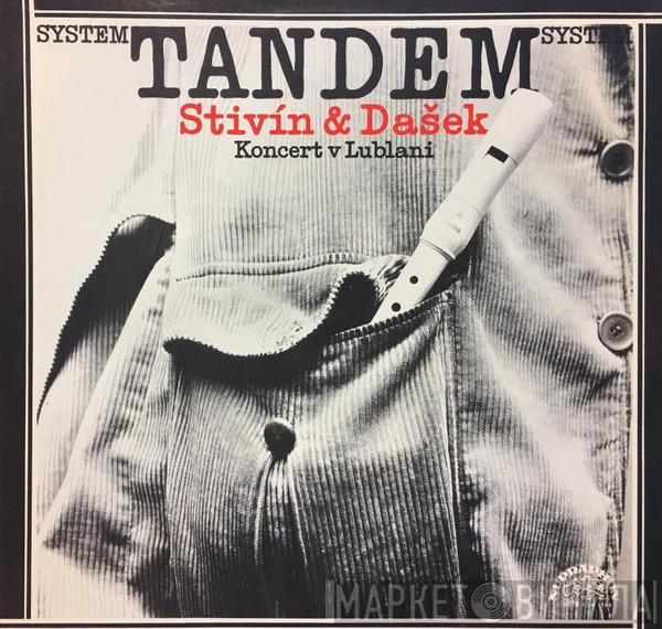  System Tandem Stivín & Dašek  - Koncert V Lublani