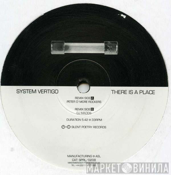 System Vertigo - There Is A Place