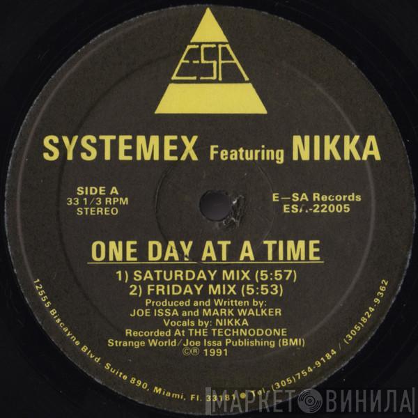 Systemex, Nikka - One Day At A Time