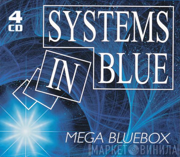  Systems In Blue  - Mega Bluebox