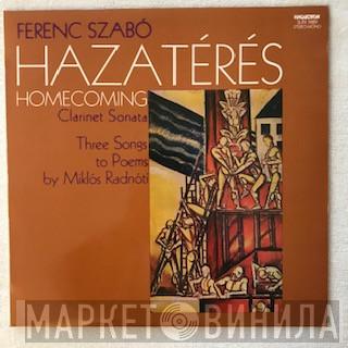 Szabó Ferenc  - Hazatérés / Homecoming
