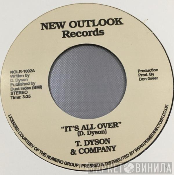 T. Dyson & Company - It’s All Over / First Time