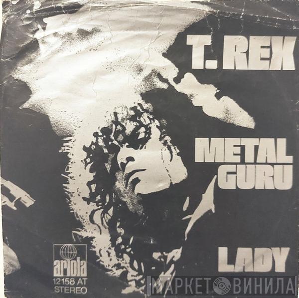  T. Rex  - Metal Guru / Lady