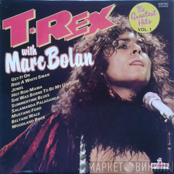 T. Rex, Marc Bolan - The Greatest Hits Vol. 1