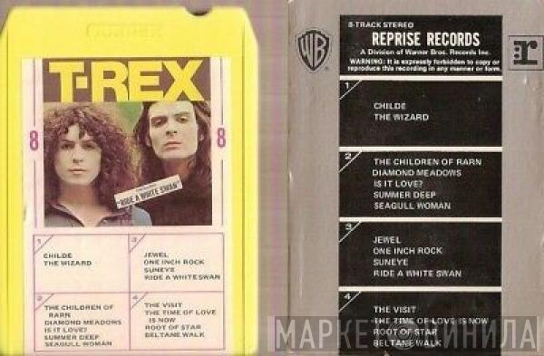  T. Rex  - T.Rex- Ride A White Swan