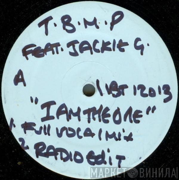 T.B.M.P., Jacqui George - I Am The One